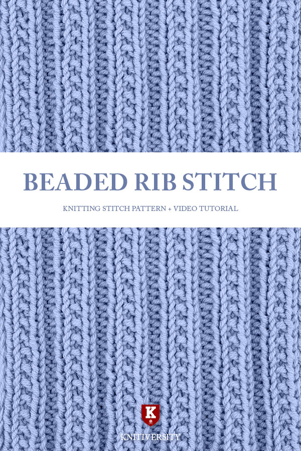 The Beaded Rib Stitch Knitting Stitch Dictionary NEW