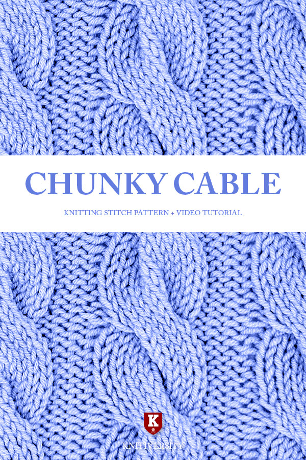 Chunky Cable Stitch Knitting Pattern Tutorial