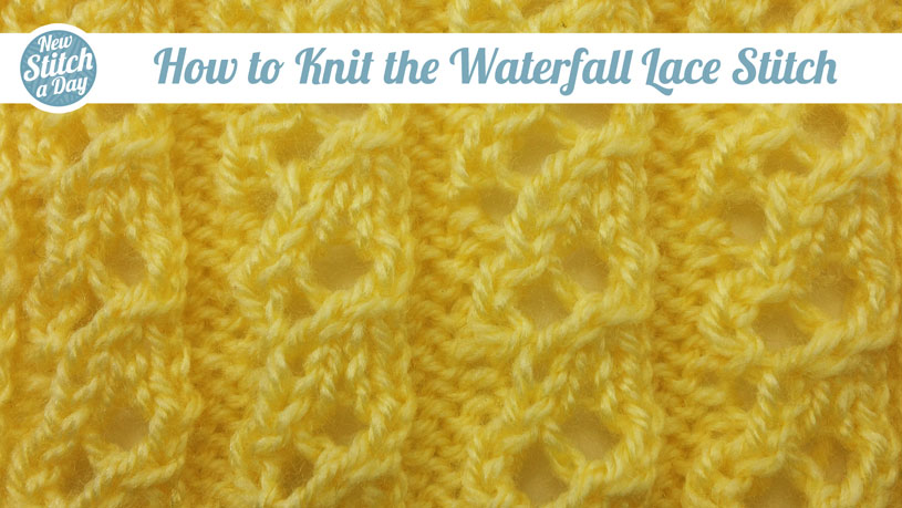How to Knit the Waterfall Lace Stitch
