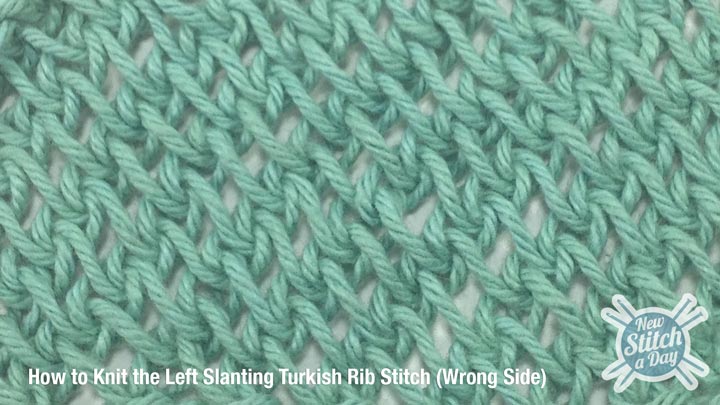 Left Slanting Turkish Rib Stitch Wong Side