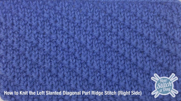 Example of the Left Slanted Diagonal Purl Ridge Stitch Right Side
