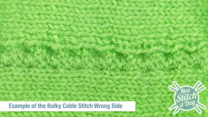 Example of the Bulky Cable Stitch Wrong Side