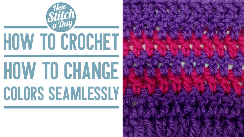 How to Crochet How to Change Colors Seamlessly