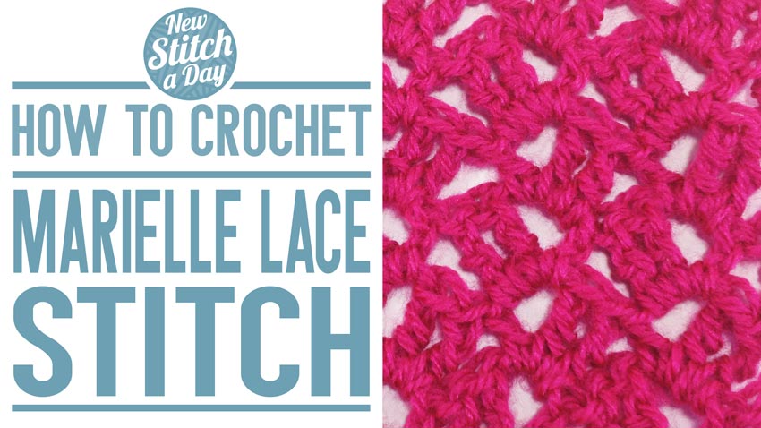 How to Croche the Marielle Lace Stitch
