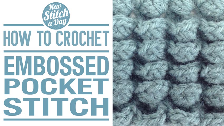 How to Crochet the Embossed Pocket Stitch