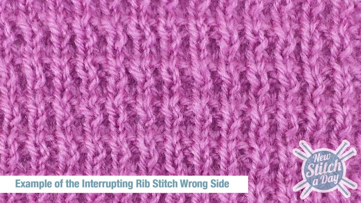 Example of the Interrupted Rib Stitch Wrong Side