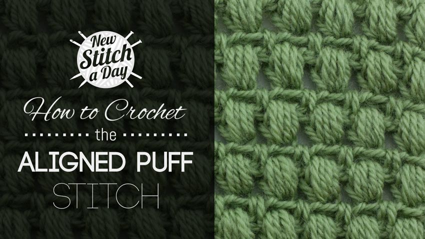 How to crochet the aligned puff stitch