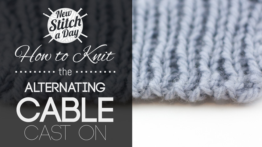 How to Knit the Alternating Cable Cast On