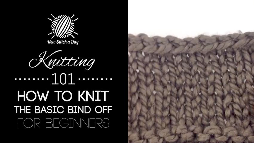 Knitting 101: How to Knit the Basic Bind Off for Beginners