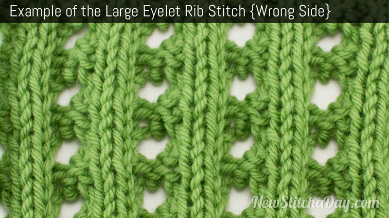 How to Knit the Large Eyelet Rib Stitch Wrong Side