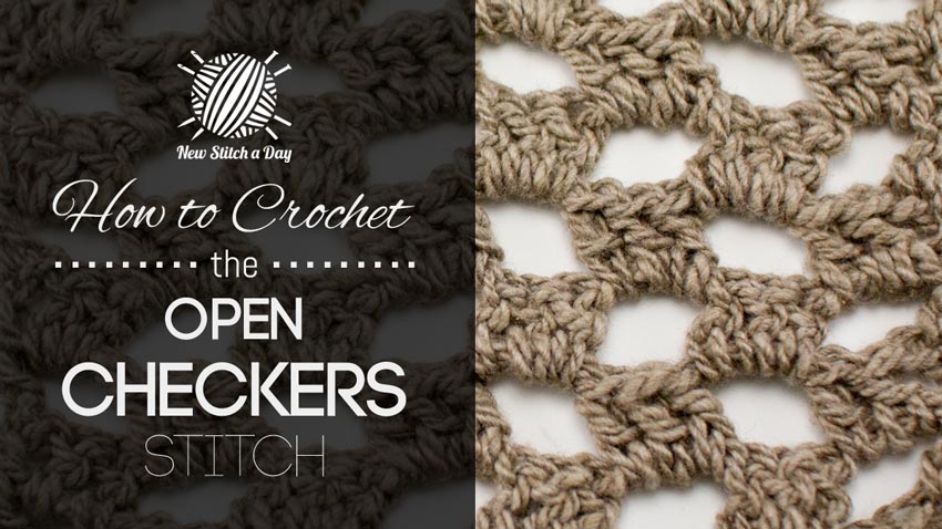 How to Crochet the Open Checkers Stitch