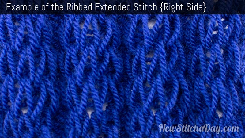 Example of the Ribbed Extended Stitch Right Side