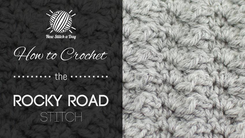 How to Crochet the Rocky Road Stitch