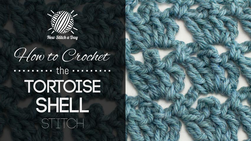 How to Crochet the Tortoise Shell Stitch