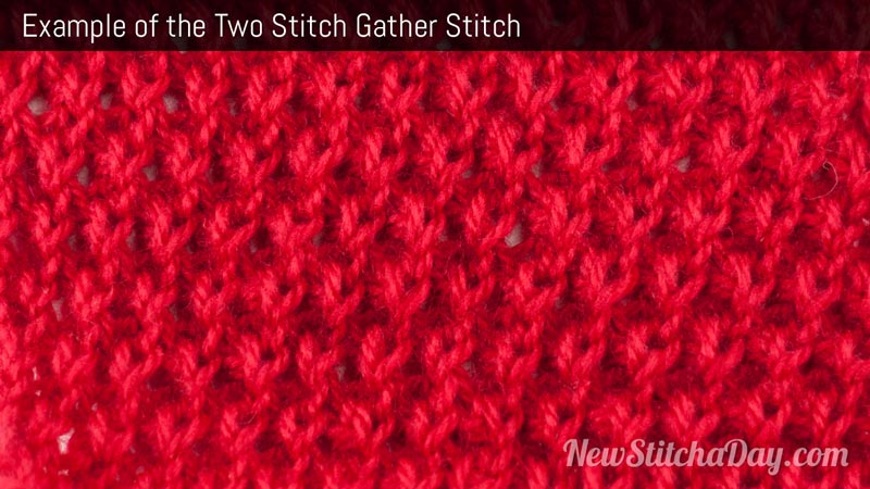 Example of the Two Stitch Gather Stitch