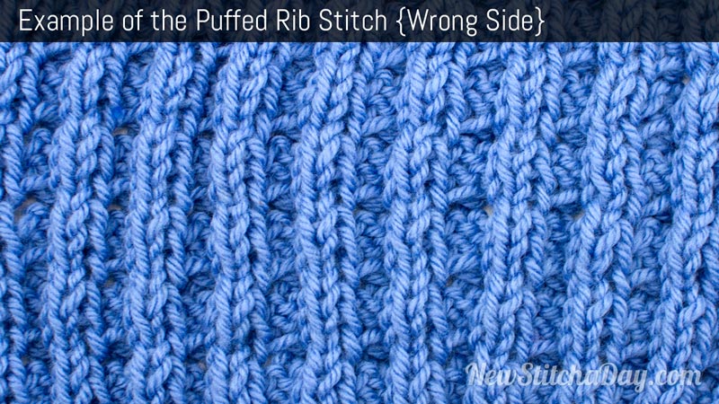 Example of the Puffed Rib Stitch Wrong Side