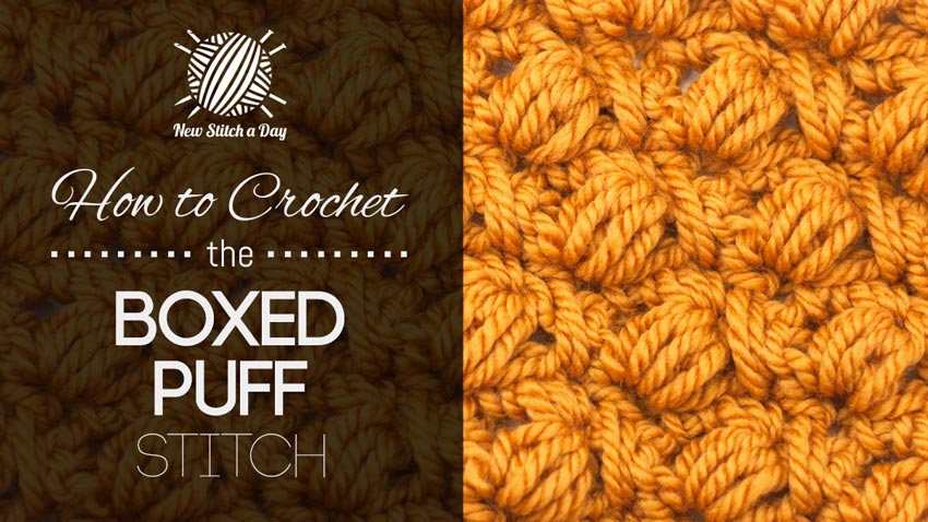 How to Crochet the Boxed Puff Stitch
