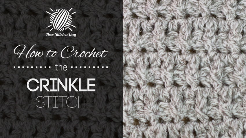 How to Crochet the Crinkle Stitch