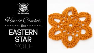 How to Crochet the Eastern Star Motif