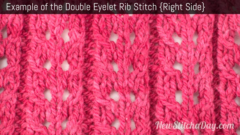Example of the Double Eyelet Rib Stitch. (Right Side)