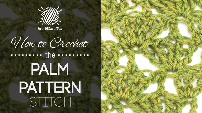 How to Crochet the Palm Pattern Stitch