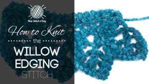 How to Crochet the Willow Edging Stitch