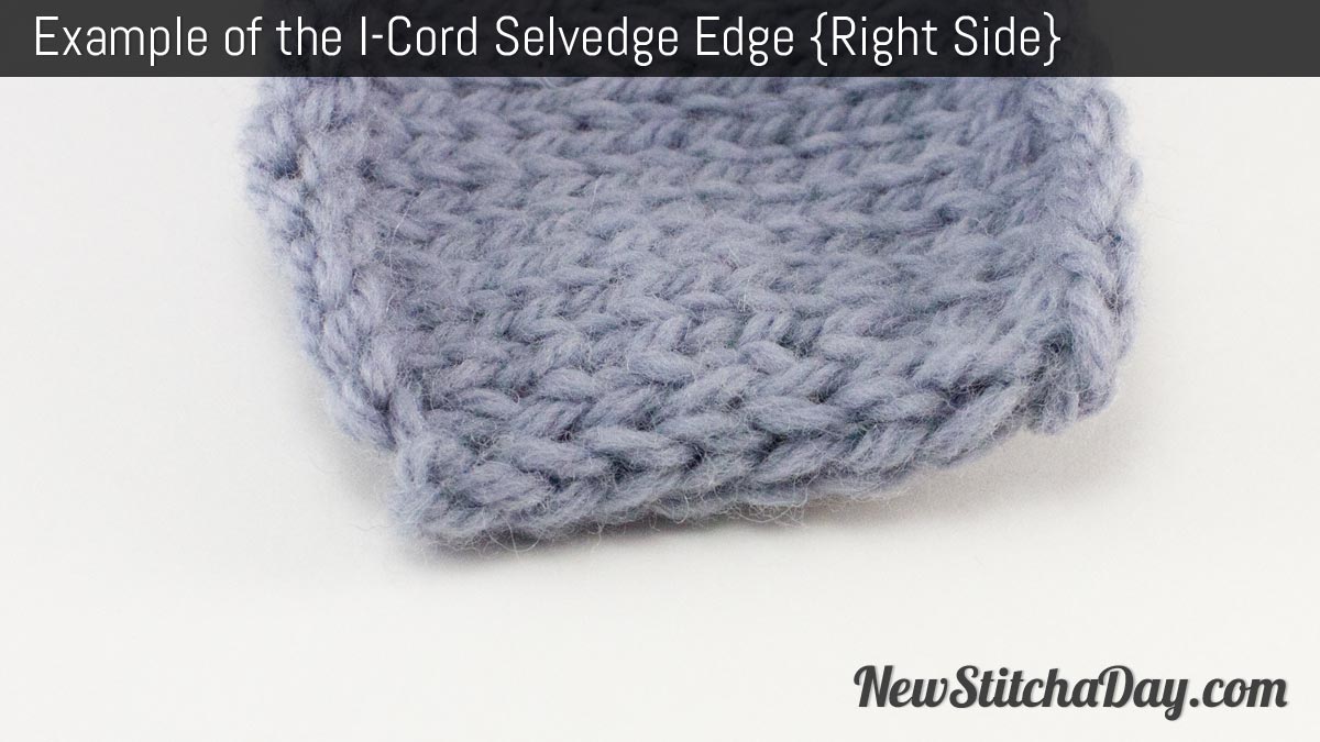Example of the I Cord Selvedge Edge. (Right Side)