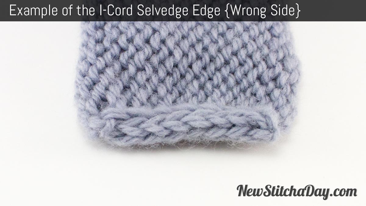Example of the I Cord Selvedge Edge. (Wrong Side)