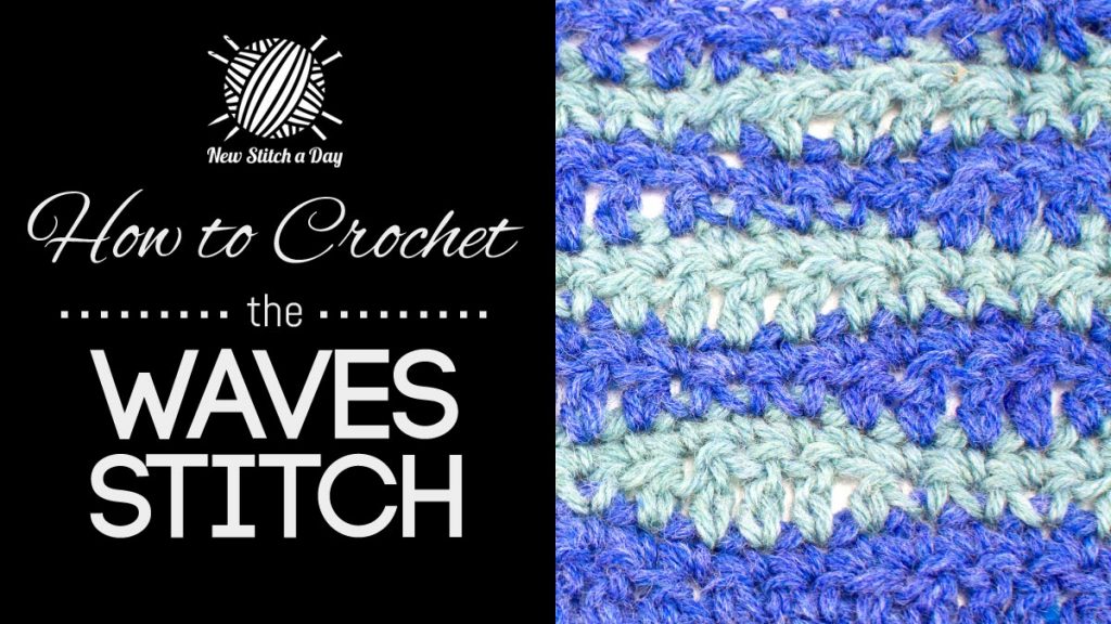 How to Crochet the Waves Stitch