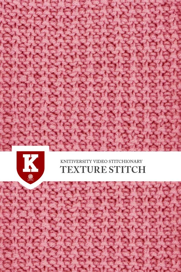 Texture Stitch Knitting Pattern from New Stitch a Day by Knitiversity