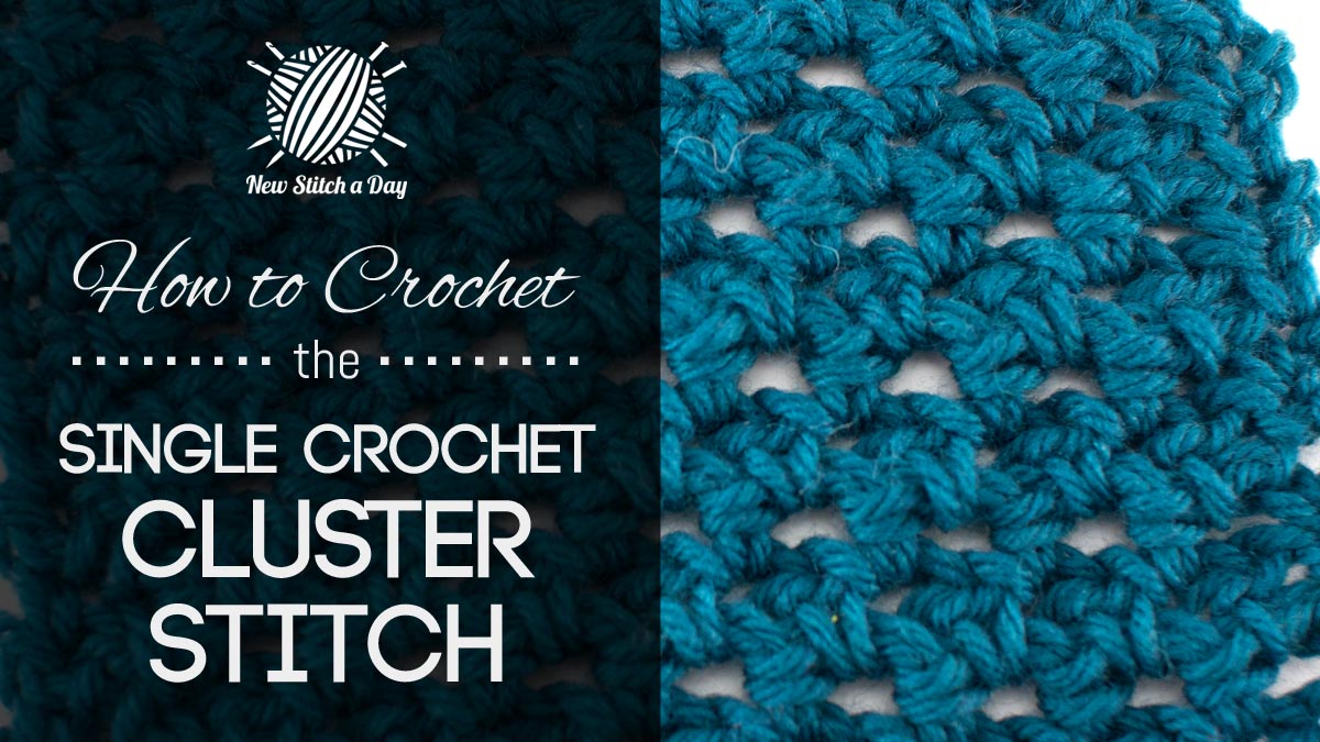 How to Crochet the Single Crochet Cluster Stitch