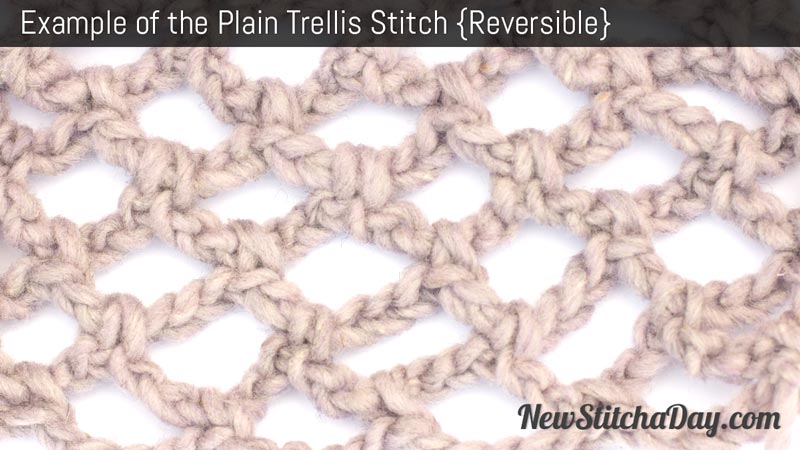 Example of the Plain Trellis Stitch. (Reversible)