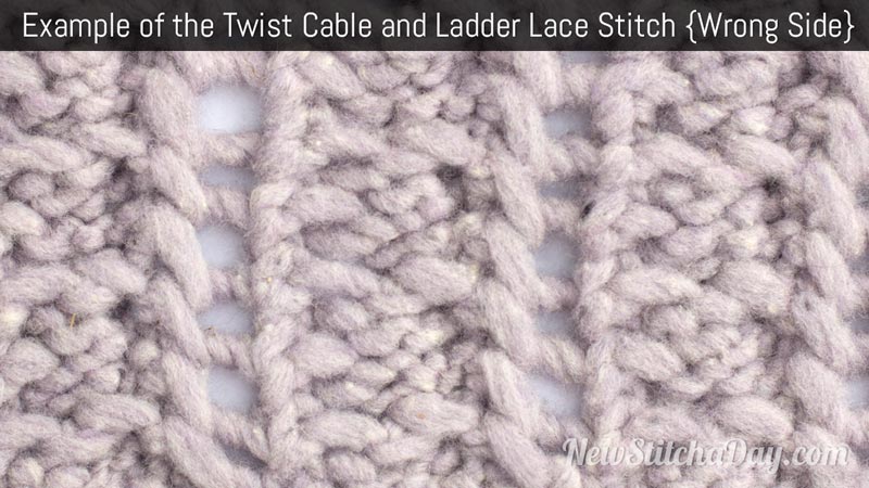 Example of the Twist Cable and Ladder Lace Stitch. (Wrong Side)