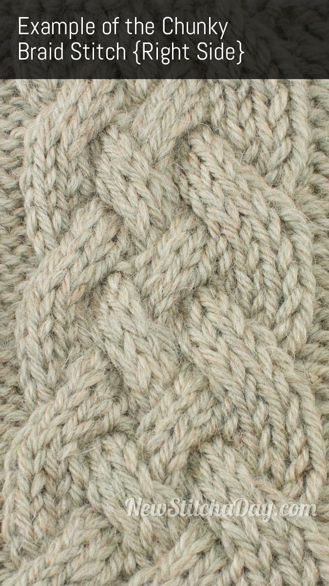 Example of the Chunky Braid Stitch. (Right Side)
