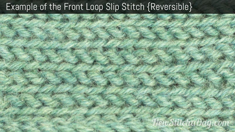 Example of the Front Loop Slip Stitch. (Reversible)